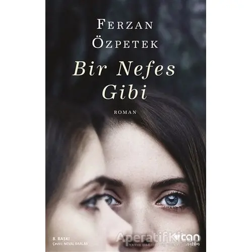 Bir Nefes Gibi - Ferzan Özpetek - Can Yayınları