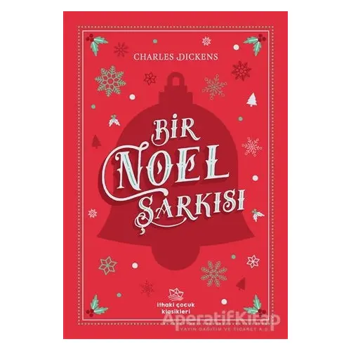 Bir Noel Şarkısı - Charles Dickens - İthaki Çocuk Yayınları