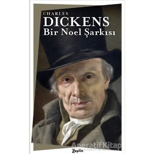 Bir Noel Şarkısı - Charles Dickens - Zeplin Kitap