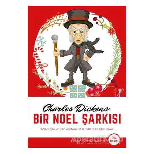 Bir Noel Şarkısı (Tam Metin) - Charles Dickens - Artemis Yayınları