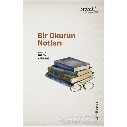 Bir Okurun Notları - Turan Karataş - Muhit Kitap