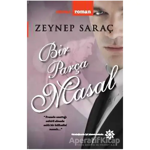 Bir Parça Masal - Zeynep Saraç - Doğan Novus