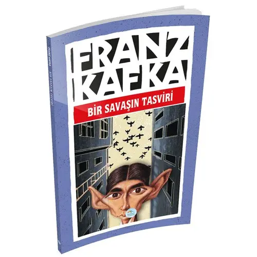 Bir Savaşın Tasviri - Franz Kafka - Maviçatı Yayınları