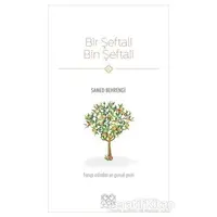 Bir Şeftali Bin Şeftali - Samed Behrengi - 1001 Çiçek Kitaplar