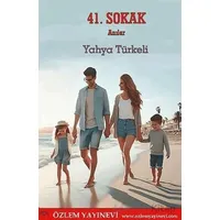 41. Sokak - Yahya Türkeli - Özlem Yayınevi