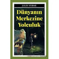 Dünyanın Merkezine Yolculuk - Jules Verne - Sıfır6 Yayınevi