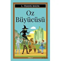 Oz Büyücüsü - L. Frank Baum - Sıfır6 Yayınevi