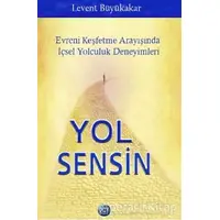 Yol Sensin - Levent Büyükakar - Ray Yayıncılık