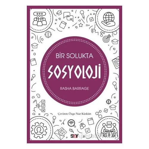 Bir Solukta Sosyoloji - Rasha Barrage - Say Yayınları