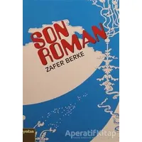 Son Roman - Zafer Berke - Yaba Yayınları