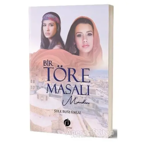 Bir Töre Masalı - Şule Buse Ünsal - Herdem Kitap