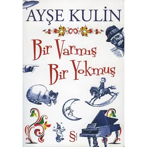 Bir Varmış Bir Yokmuş - Ayşe Kulin - Everest Yayınları