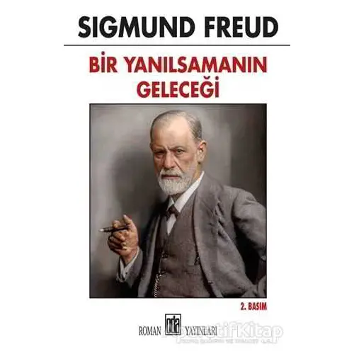 Bir Yanılsamanın Geleceği - Sigmund Freud - Oda Yayınları