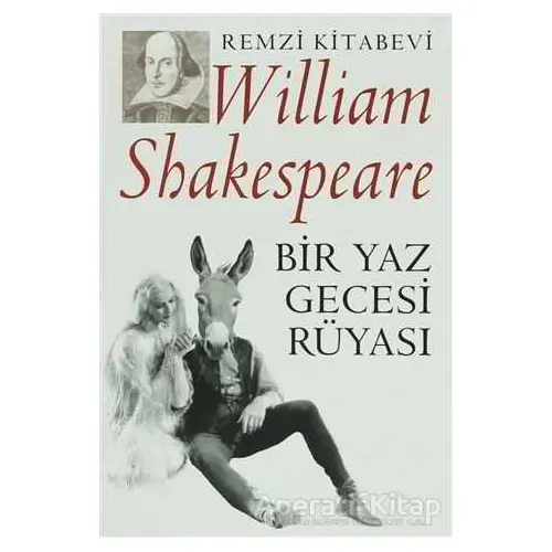 Bir Yaz Gecesi Rüyası - William Shakespeare - Remzi Kitabevi