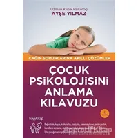 Çocuk Psikolojisini Anlama Kılavuzu - Ayşe Yılmaz - Hayykitap