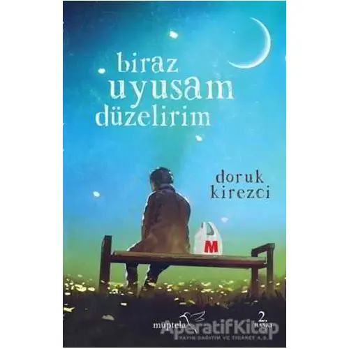 Biraz Uyusam Düzelirim - Doruk Kirezci - Müptela Yayınları