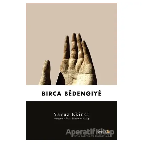 Birca Bedengiye - Yavuz Ekinci - Avesta Yayınları