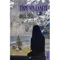 Tispe’nin Laneti - Birgül Özgül - Ar Yayınları