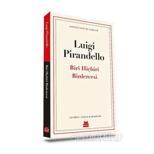 Biri Hiçbiri Binlercesi - Luigi Pirandello - Kırmızı Kedi Yayınevi