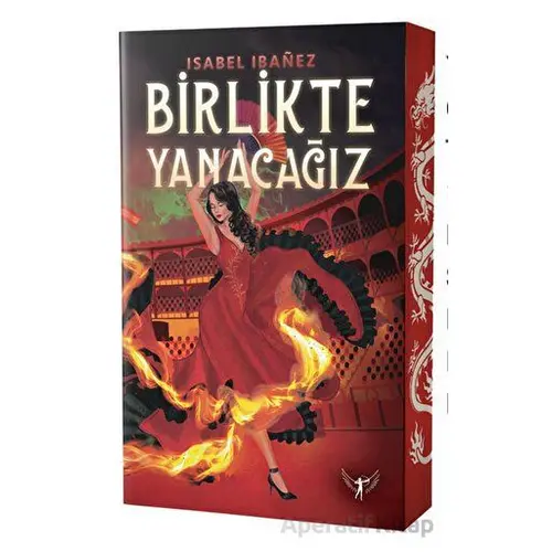 Birlikte Yanacağız - Isabel Ibanez - Artemis Yayınları