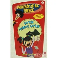 Profesör Kip ile Türkçe 1 - Oyun İçinde Oyun - Birsen Ekim Özen - Timaş Çocuk