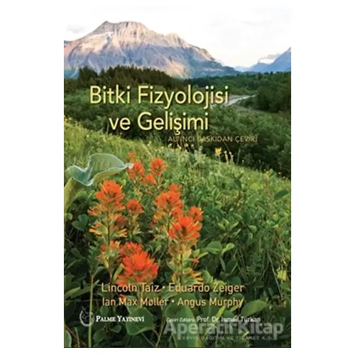 Bitki Fizyolojisi ve Gelişimi - Angus Murphy - Palme Yayıncılık