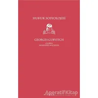 Hukuk Sosyolojisi - Georges Gurvitch - Pinhan Yayıncılık