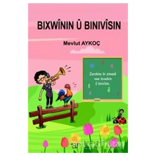 Bixwinin U Binivisin - Mevlüt Aykoç - Ar Yayınları
