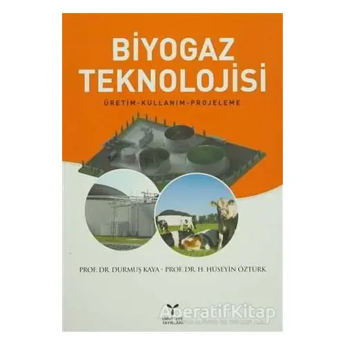 Biyogaz Teknolojisi - Durmuş Kaya - Umuttepe Yayınları