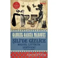 Şili’de Gizlice - Gabriel Garcia Marquez - Can Yayınları