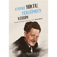 Cebimde Yoktu, Yüreğimden Verdim - Kolektif - Hayykitap