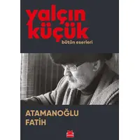 Atamanoğlu Fatih - Yalçın Küçük - Kırmızı Kedi Yayınevi