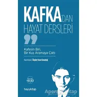 Kafka’dan Hayat Dersleri - Özgün Ozan Karadağ - Hayykitap