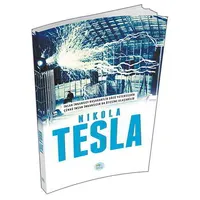 Nikola Tesla - Maviçatı Yayınları