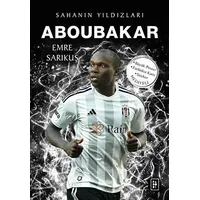 Aboubakar - Sahanın Yıldızları - Emre Sarıkuş - Parodi Yayınları