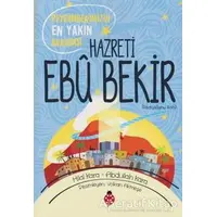 Hazreti Ebu Bekir (r.a) - Hilal Kara - Uğurböceği Yayınları