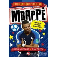 Mbappe - Futbolun Süper Yıldızları - Simon Mugford - Beyaz Balina Yayınları