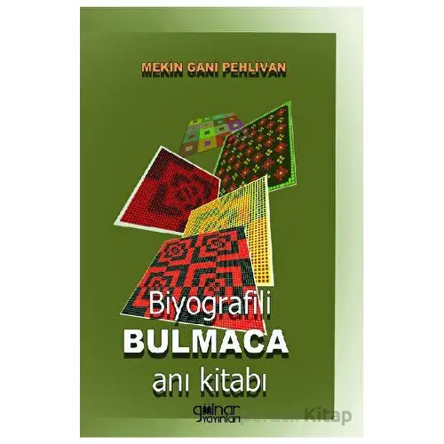 Biyografili Bulmaca Anı Kitabı - Mekin Gani Pehlivan - Gülnar Yayınları