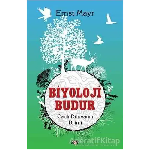 Biyoloji Budur - Ernst Mayr - Say Yayınları