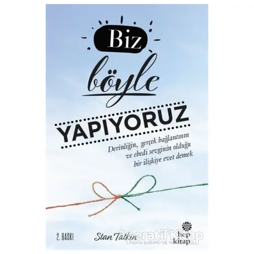 Biz Böyle Yapıyoruz - Stan Tatkin - Hep Kitap