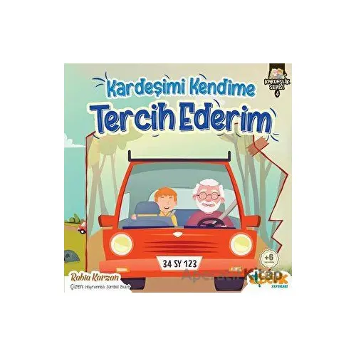 Biz Kardeşiz - Kardeşlik Serisi 2 - Rabia Karzan - Siyer Çocuk Yayınları