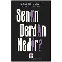 Senin Derdin Nedir? - Mahmut Elgörmüş - Ortak Akıl Yayınları