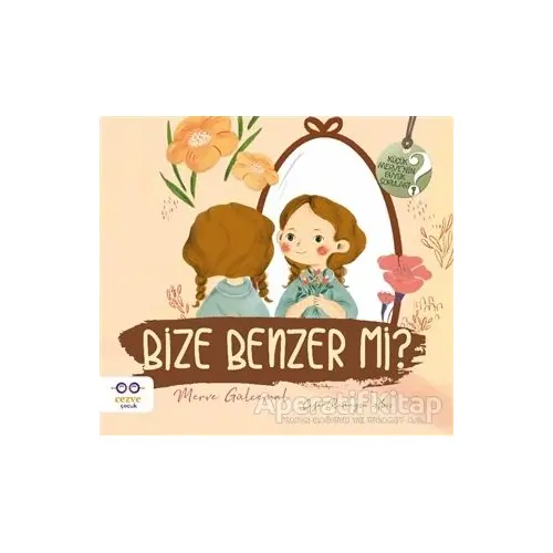 Bize Benzer mi ? - Küçük Merve’nin Büyük Soruları 2 - Merve Gülcemal - Cezve Çocuk