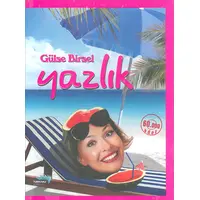 Yazlık - Gülse Birsel - Turkuvaz Kitap