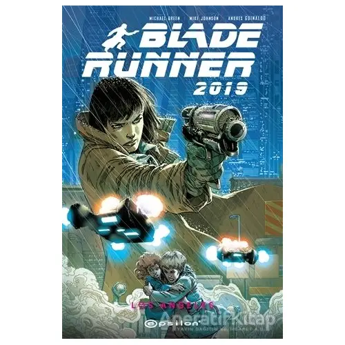 Blade Runner 2019 - Volume 1 - Michael Green - Epsilon Yayınevi