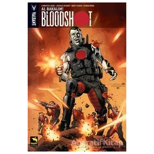 Bloodshot Cilt 5 - Al Bakalım - Joshua Dysart - Büyülü Dükkan