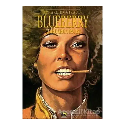 Blueberry Cilt 2 : Chihuahua İncisi - Jean-Michel Charlier - Büyülü Dükkan