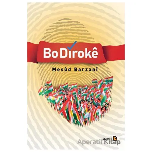 Bo Diroke - Mesud Barzani - Avesta Yayınları