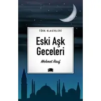 Eski Aşk Geceleri - Mehmet Rauf - Ema Kitap