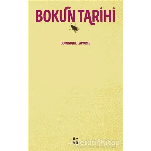 Bokun Tarihi - Dominique Laporte - Altıkırkbeş Yayınları